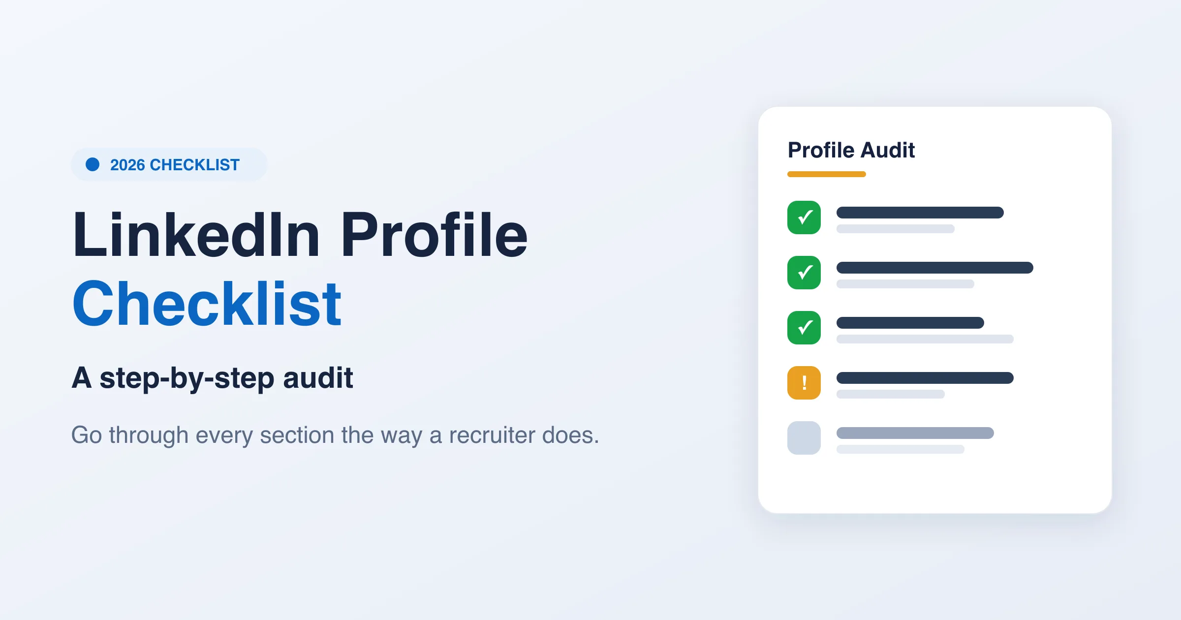 LinkedIn profile checklist with green checkmarks and one amber warning, beside a profile audit card — a step-by-step 2026 audit