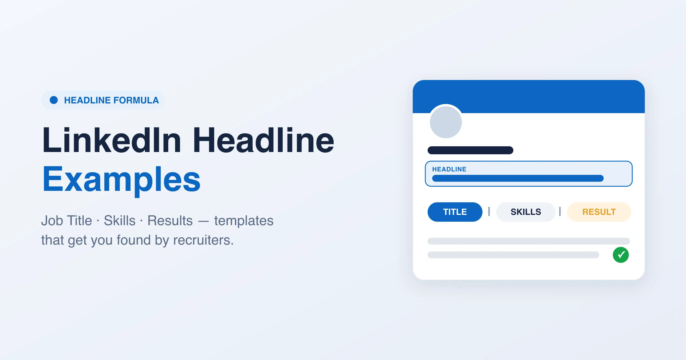LinkedIn profile card with the headline highlighted and a Title, Skills, Results formula shown as pills
